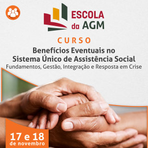 Formação sobre Benefícios Eventuais e Transferência de Renda no SUAS (14h)