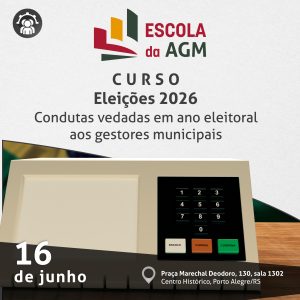 (NOVO) Condutas Vedadas em Ano Eleitoral para Gestores Municipais (8h)